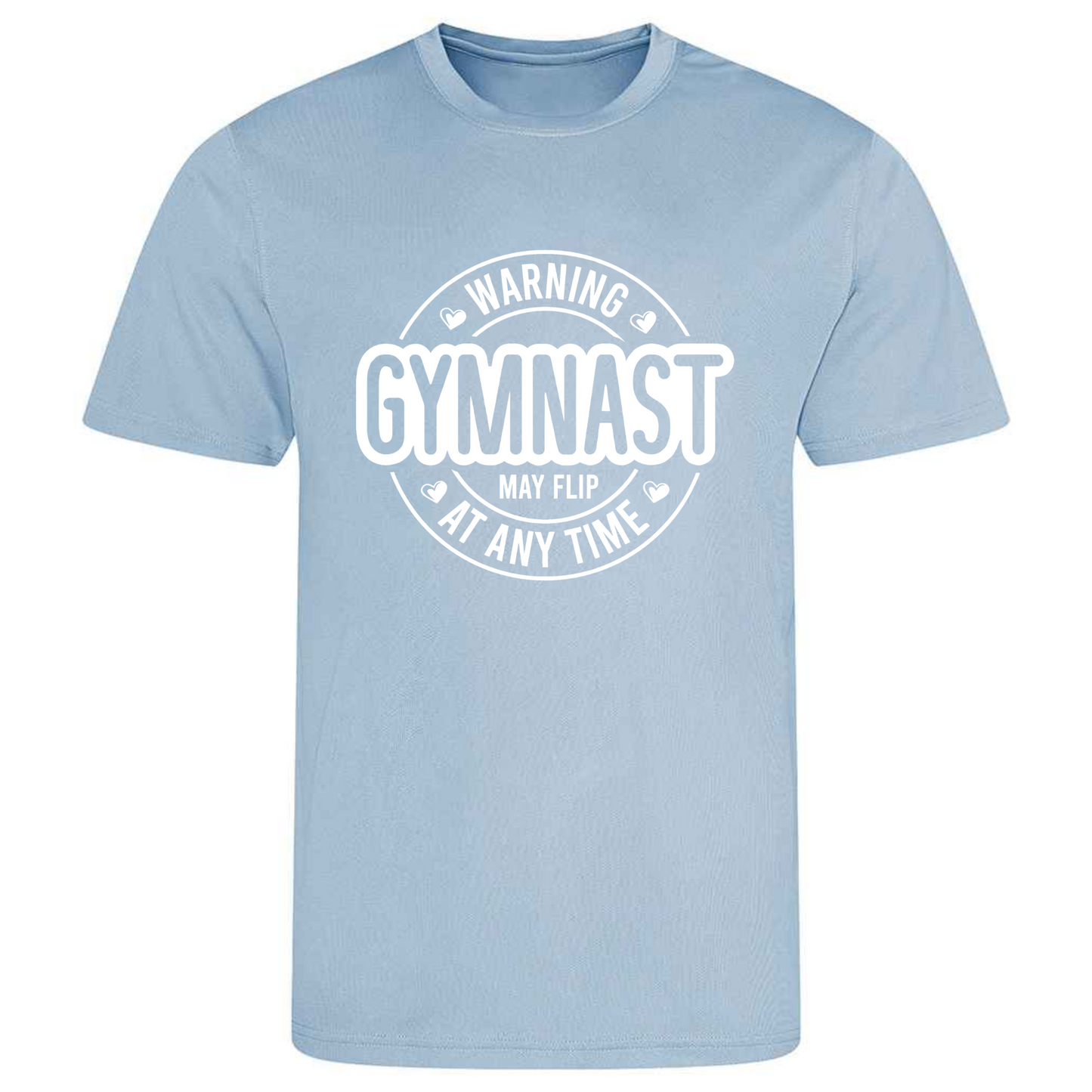 Perfect for gymnastics training, our "Warning Gymnast May Flip At Any Time" t-shirt is made of 100% polyester. Ideal for gymnasts, this tee is lightweight, breathable, and features moisture-wicking fabric. Great for gymnastics practice, tumbling, acrobatics, and more. Embrace your gymnast spirit with humor!